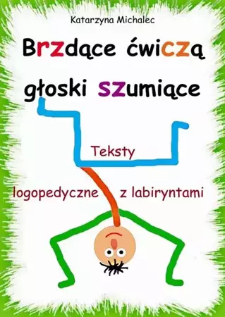 eBook Brzdące ćwiczą głoski szumiące - Katarzyna Michalec