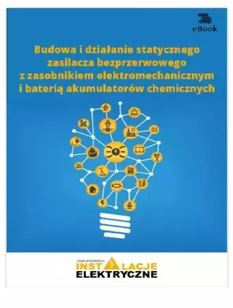 eBook Budowa i działanie statycznego zasilacza bezprzerwowego z zasobnikiem elektromechanicznym i baterią akumulatorów chemicznych - Wiltor Suliga