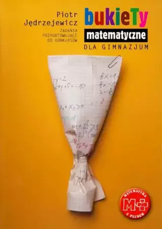 eBook Bukiety matematyczne dla gimnazjum - Piotr Jędrzejewicz