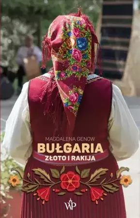 eBook Bułgaria. Złoto i rakija - Magdalena Genow epub mobi