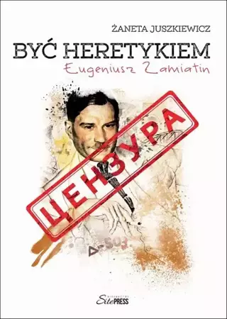 eBook Być heretykiem - Żaneta Juszkiewicz