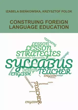 eBook CONSTRUING FOREIGN LANGUAGE EDUCATION - Izabela Bieńkowska
