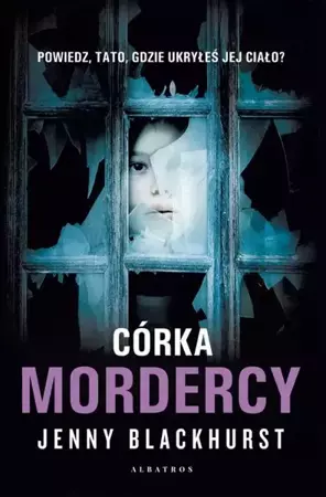 eBook CÓRKA MORDERCY - Jenny Blackhurst epub mobi