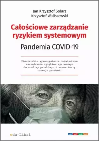 eBook Całościowe zarządzanie ryzykiem systemowym. Pandemia COVID-19 - Jan Krzysztof Solarz mobi epub