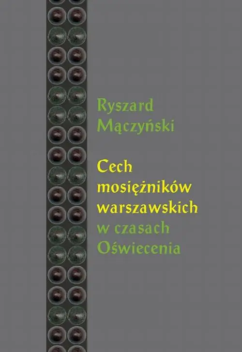 eBook Cech mosiężników warszawskich w czasach Oświecenia - Ryszard Mączyński