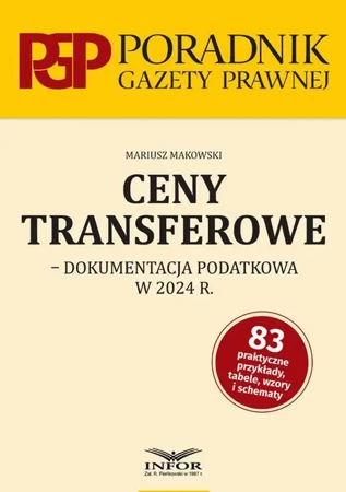 eBook Ceny transferowe dokumentacja podatkowa w 2024 r. - Mariusz Makowski