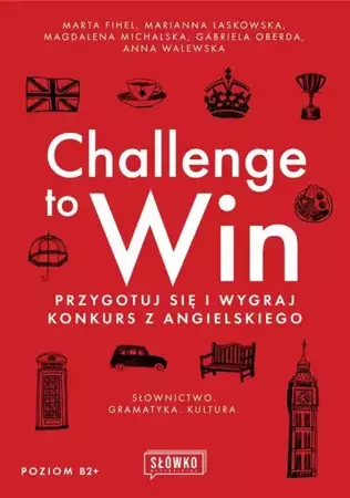 eBook Challenge to Win. Przygotuj się i wygraj w konkursie z angielskiego - Marta Fihel mobi epub