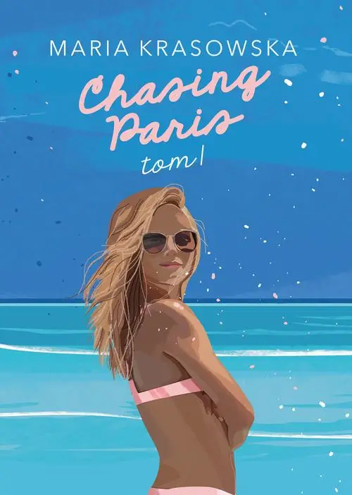 eBook Chasing Paris (t.1) - Maria Krasowska epub