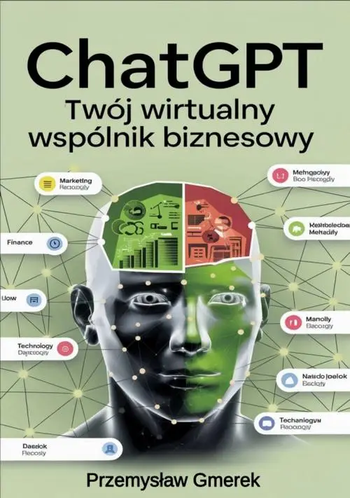 eBook ChatGPT: Twój wirtualny wspólnik biznesowy - Przemysław Gmerek mobi epub