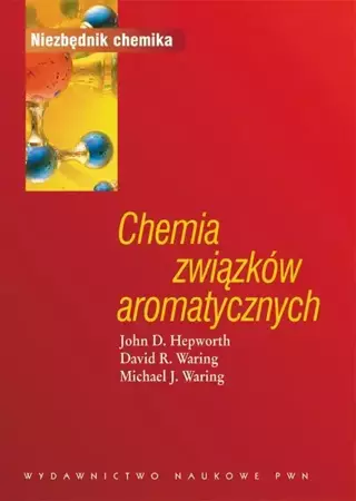 eBook Chemia związków aromatycznych - John D. Hepworth epub mobi