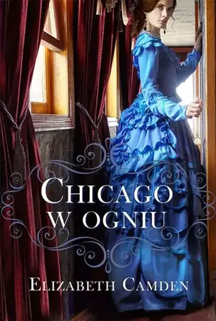 eBook Chicago w ogniu - Elizabeth Camden mobi epub