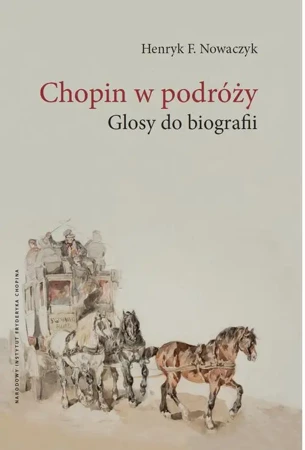 eBook Chopin w podróży - Henryk F. Nowaczyk mobi epub