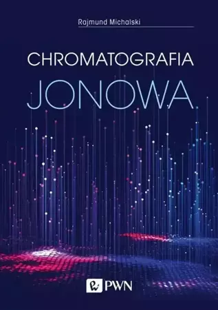 eBook Chromatografia jonowa - Rajmund Michalski mobi epub