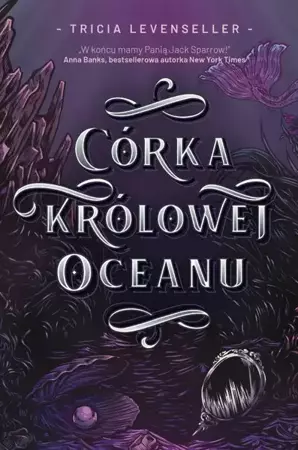 eBook Córka Królowej Oceanu - Tricia Levenseller epub mobi