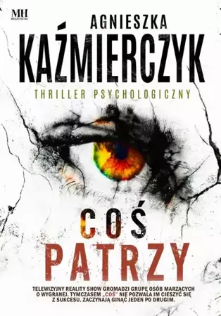 eBook Coś patrzy - Agnieszka Kaźmierczyk mobi epub