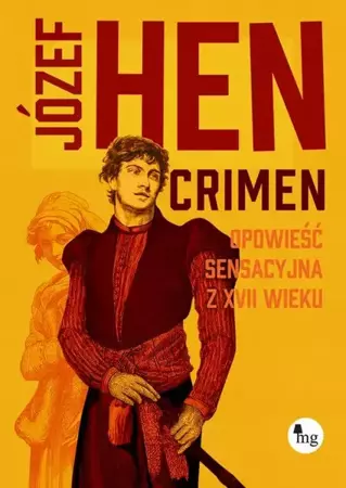 eBook Crimen. Opowieść sensacyjna z XVII wieku - Józef Hen epub mobi