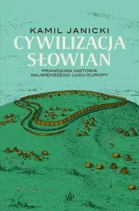 eBook Cywilizacja Słowian - Kamil Janicki mobi epub