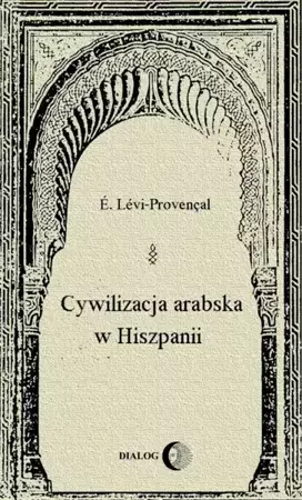 eBook Cywilizacja arabska w Hiszpanii - É. Lévi-Provençal mobi epub