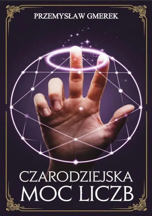 eBook Czarodziejska moc liczb - Przemysław Gmerek mobi epub