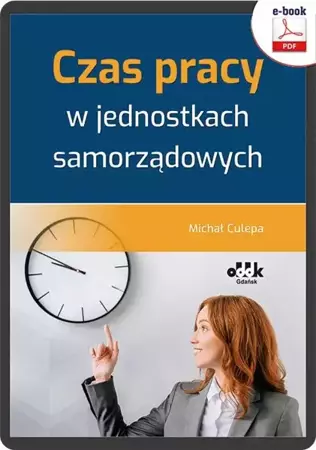 eBook Czas pracy w jednostkach samorządowych (e-book) - Michał Culepa