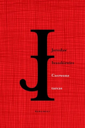 eBook Czerwone tarcze - Jarosław Iwaszkiewicz epub mobi