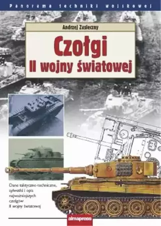 eBook Czołgi II wojny światowej - Andrzej Zasieczny