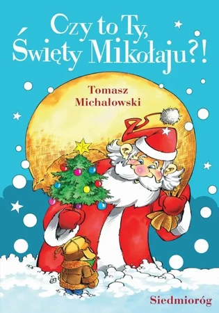 eBook Czy to Ty, Święty Mikołaju? - Tamara Michałowska epub mobi