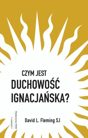 eBook Czym jest duchowość ignacjańska? - David L. Fleming epub