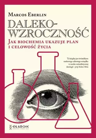 eBook Dalekowzroczność. Jak biochemia ukazuje plan i celowość życia - Marcos Eberlin epub mobi