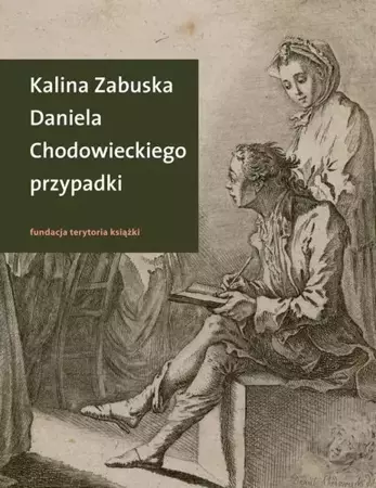 eBook Daniela Chodowieckiego przypadki - Kalina Zabuska epub mobi