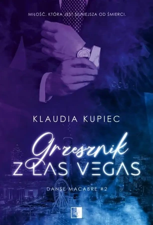 eBook Danse Macabre T.2 Grzesznik z Las Vegas - Klaudia Kupiec epub mobi