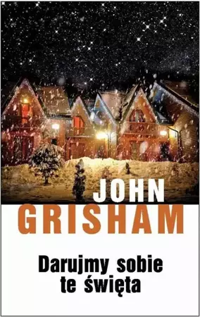 eBook Darujmy sobie te święta - John Grisham epub mobi