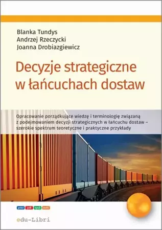 eBook Decyzje strategiczne w łańcuchach dostaw - Blanka Tundys epub mobi