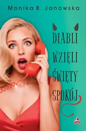 eBook Diabli wzięli święty spokój - Monika B. Janowska epub mobi