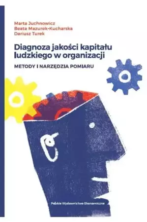 eBook Diagnoza jakości kapitału ludzkiego w organizacji - Marta Juchnowicz