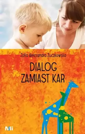 eBook Dialog zamiast kar - Zofia Aleksandra Żuczkowska