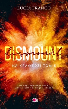 eBook Dismount. Na krawędzi. Tom 5 - Lucia Franco epub mobi