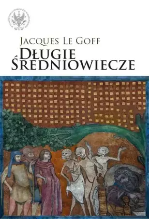 eBook Długie średniowiecze - Jacques Le Goff