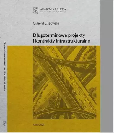 eBook Długoterminowe projekty i kontrakty infrastrukturalne - Olgierd Lissowski