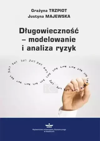 eBook Długowieczność – modelowanie i analiza ryzyk - Grażyna Trzpiot