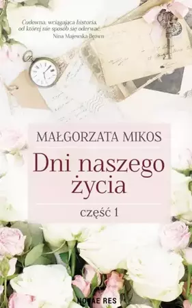 eBook Dni naszego życia Część 1 - Małgorzata Mikos epub mobi