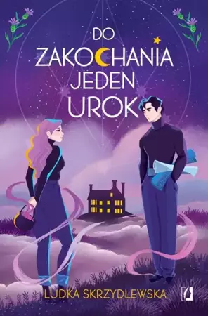 eBook Do zakochania jeden urok. Czarownice z Inverness. Tom 1 - Ludka Skrzydlewska mobi epub