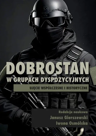 eBook Dobrostan w grupach dyspozycyjnych. Ujęcie współczesne i historyczne - Janusz Gierszewski