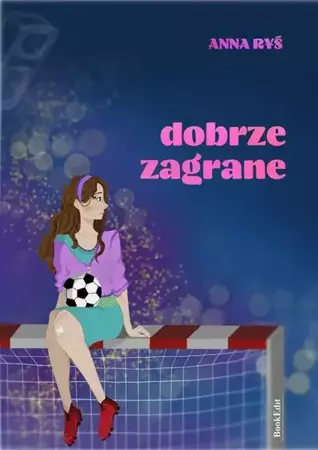 eBook Dobrze zagrane - Anna Ryś epub mobi