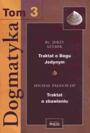 eBook Dogmatyka. Tom 3 - Jerzy Szymik mobi epub