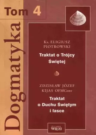 eBook Dogmatyka. Tom 4 - Eligiusz Piotrowski epub mobi