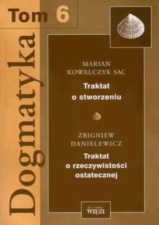 eBook Dogmatyka. Tom 6 - Zbigniew Danielewicz mobi epub