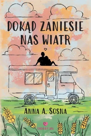 eBook Dokąd zaniesie nas wiatr - Anna A. Sosna mobi epub