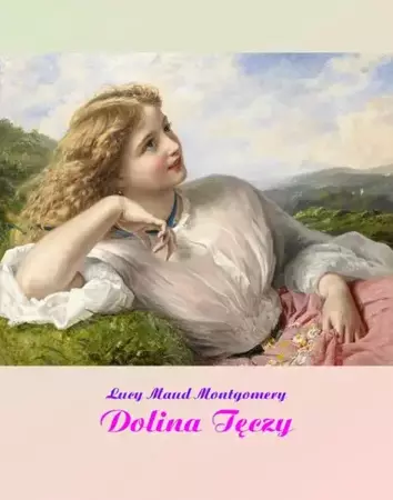 eBook Dolina Tęczy - Lucy Maud Montgomery epub mobi