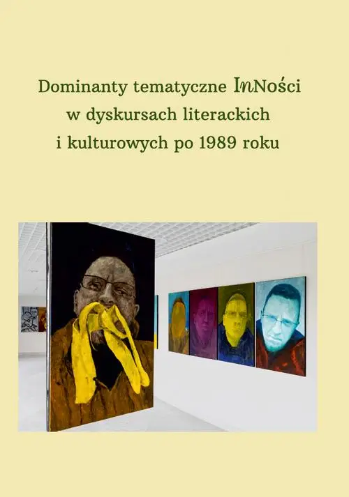 eBook Dominanty tematyczne Inności w dyskursach literackich i kulturowych po 1989 roku - Ludmiła Mnich